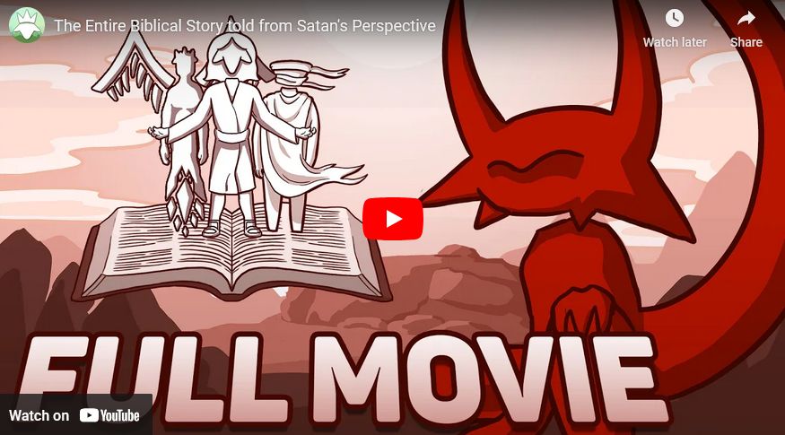 The Entire Biblical Story told from Satan’s Perspective